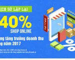 40 cửa hàng online không tăng trưởng trong năm 2017