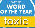 NXB từ điển Oxford: 'Toxic' là từ được tra cứu nhiều nhất năm 2018