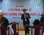 Phát động cuộc thi làm phim về phòng chống tác hại thuốc lá