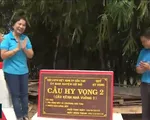 Khánh thành và đưa vào sử dụng nhiều cầu Hy Vọng