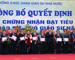 Hơn 1.200 người đạt tiêu chuẩn chức danh Giáo sư, Phó giáo sư năm 2017