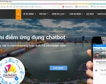 Đà Nẵng: Ra mắt ứng dụng Chatbot trong lĩnh vực du lịch