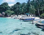 Hòn Móng Tay - Thiên đường hoang sơ đẹp không kém Maldives