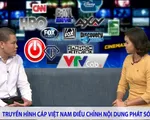 VTVcab xin lỗi vì một số khán giả chưa nhận được thông tin thay đổi kênh