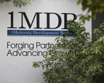 Malaysia đẩy mạnh điều tra Quỹ 1MDB