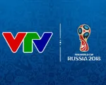 CHÍNH THỨC: Lịch tường thuật trực tiếp FIFA World Cup 2018 trên sóng VTV