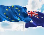 Australia và EU nỗ lực thúc đẩy FTA song phương