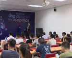 Thách thức chất lượng nhân lực logistics tại Việt Nam