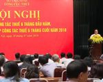 Không để việc sáp nhập các Chi cục thuế ảnh hưởng đến nhiệm vụ thu ngân sách