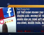 Giảm ưu tiên cho quảng cáo, Facebook được gì?