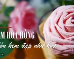 Kem hoa hồng - Món ăn độc đáo bạn đã thử?