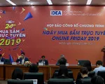 Kỳ vọng giá trị đơn hàng vượt 2.500 tỷ đồng trong ngày Online Friday 2019