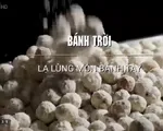 Bánh trời - Món ăn đặc sản của người Tày