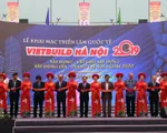 Khai mạc triển lãm quốc tế Vietbuild Hà Nội 2019