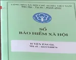 Hiệu quả trong phát triển BHXH tự nguyện tại Đắk Lắk