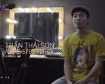 Gặp gỡ chàng trai 9X Trần Thái Sơn - vô địch giải Beatbox châu Á 2018