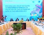 Để phụ nữ dân tộc thiểu số không bị bỏ lại phía sau