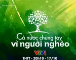 Đừng bỏ lỡ chương trình Cả nước chung tay vì người nghèo năm 2020 (20h10, 17/10)