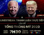 VIDEO Phiên tranh luận cuối cùng giữa Donald Trump và Joe Biden