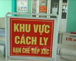 Cách ly - giải pháp phòng chống, kiểm soát dịch bệnh COVID-19