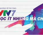 Chinh phục kỳ thi trên VTV7: Học ít nhưng mà chất