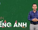 Chinh phục kỳ thi vào lớp 10 năm 2020 - Môn Tiếng Anh: Các cấu trúc thì hiện tại, cách đọc đuôi s/es