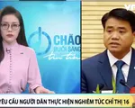 Chủ tịch UBND TP Hà Nội Nguyễn Đức Chung: Ra đường mà không thuộc diện quy định của Chỉ thị 16 đều bị phạt