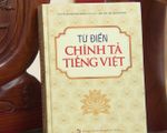 Từ điển chính tả thì vẫn có thể... mắc lỗi chính tả?