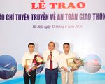 Trao giải thưởng báo chí tuyên truyền về an toàn giao thông