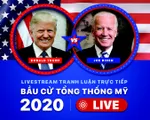 Phiên tranh luận Donald Trump và Joe Biden trong cuộc đua bầu cử Tổng thống Mỹ 2020