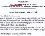 Quyết định thay đổi hệ thống tra cứu giấy phép lái xe là văn bản giả mạo