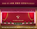 Đại hội lần thứ VIII Đảng Lao động Triều Tiên: Nhà lãnh đạo Kim Jong-un được bầu làm Tổng Bí thư