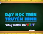 Loạt bài giảng trên truyền hình dành cho học sinh lớp 6 lên sóng VTV7