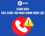 Cảnh giác với cuộc gọi lừa đảo mạo danh nhân viên công ty điện lực