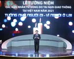 Người bạn đường 2021: Nhắc nhở mỗi người trách nhiệm xây dựng xã hội giao thông an toàn