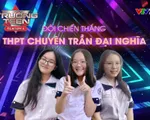 Chung kết Trường Teen 2021: Đầy cảm xúc và kịch tính