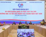 Đoàn TNCS Hồ Chí Minh khẳng định và phát huy vai trò “trường học XHCN của thanh niên'