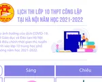 [INFOGRAPHIC] Lịch thi lớp 10 THPT công lập tại Hà Nội năm học 2021-2022