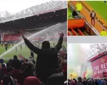 CĐV náo loạn sân Old Trafford, đại chiến 'MU - Liverpool' nguy cơ bị hoãn