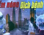 Hơn 9.000 ca nhiễm/ngày, Malaysia là điểm nóng dịch bệnh tại Đông Nam Á