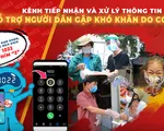 TP Hồ Chí Minh triển khai kênh tiếp nhận thông tin hỗ trợ người dân khó khăn do COVID-19