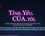 Cuộc thi viết 'Tình yêu của tôi' trên VTV3 - Chia sẻ và nhận thưởng lớn