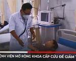 Bệnh viện mở rộng khoa cấp cứu để giảm tải