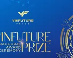 Giải thưởng khoa học - công nghệ VinFuture mùa 2 trở lại