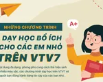 [Infographic] Những chương trình dạy học bổ ích cho các em nhỏ trên VTV7