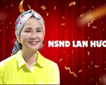 NSND Lan Hương: 'Bà mẹ chồng tai quái' khiến tôi rất mệt!