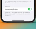iOS 16 giúp người dùng bỏ qua xác thực không phải robot