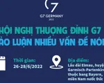 Infographic: Hội nghị thượng đỉnh G7 thảo luận nhiều vấn đề nóng