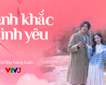 Chương trình thực tế về hẹn hò 'Khoảnh khắc tình yêu' lên sóng VTV3