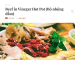 Bò kho và bò nhúng dấm của Việt Nam lọt top Những món ăn về thịt ngon nhất thế giới